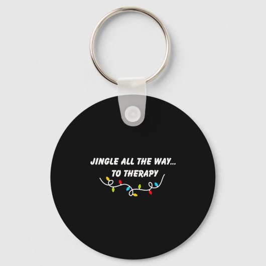Jingle All The Way To Therapy Funny Christmas Sarc Sleutelhanger (Voorkant)