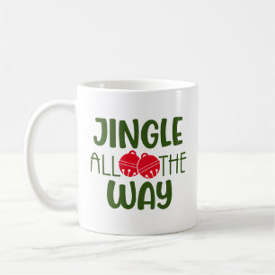 Jingle All Way avec Jingle Bells Coffee Mug