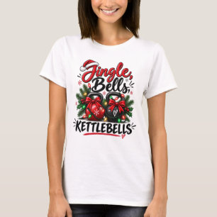 Jingle Bells Kettlebells Kerst Fitness T-shirt