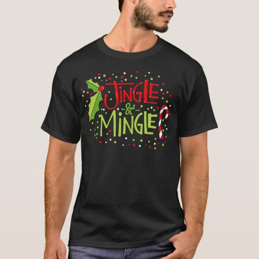 Jingle en Mingle Kerstmis T-shirt (Voorkant)