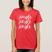 jingle jingle jingle T-shirt de Noël (Devant)
