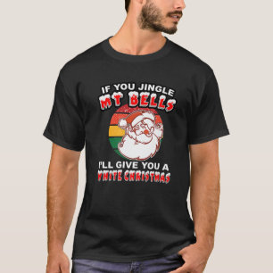 Jingle My Bells grappig ongeschikt kerstschip T-shirt