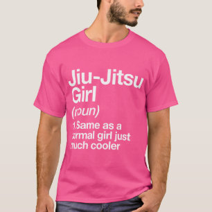 Jiu-Jitsu Girl Definition Funny Sports Martial Art T-shirt