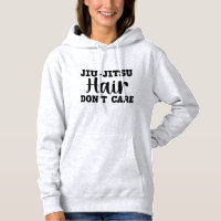 "Jiu Jitsu Hair Don't Care" - Vrouwen BJJ Hoodie