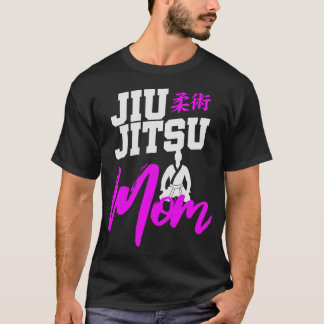 Jiu Jitsu Mam Martial Arts Moederdag Funny T-shirt