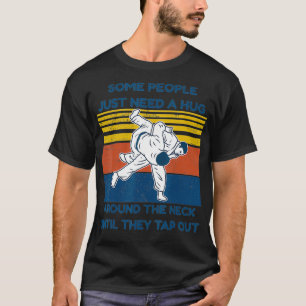 Jiu Jitsu Shirten Sommige mensen hebben een Hug BJ T-shirt