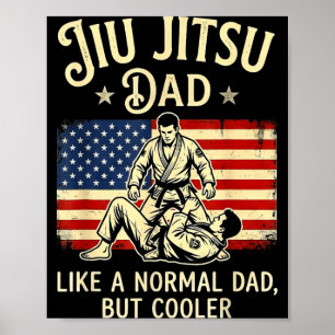 Jiu jitsu vader als een normale vader maar cooler poster