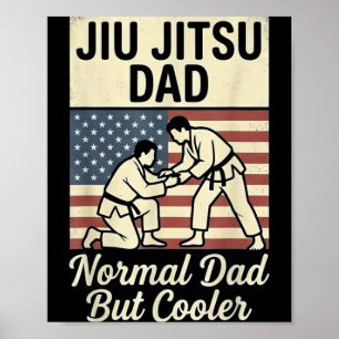 Jiu jitsu vader zoals een normale vader maar coole poster
