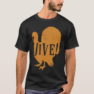 Jive Thanksgiving Turkey Day Family 70's T-shirt