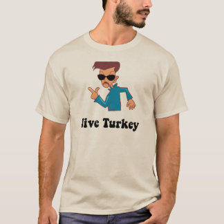 Jive Turkey (#2) T-shirt