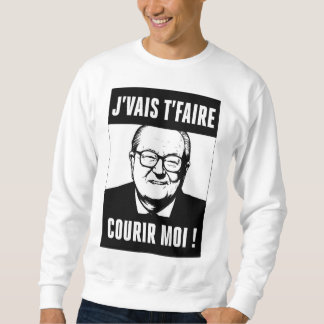 JMLP - Jean Marie Le Pen - "Ik laat je rennen Trui