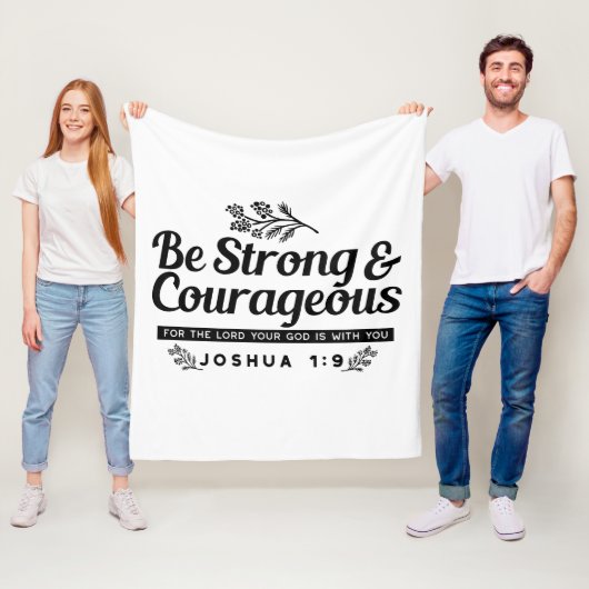 Jo 1:9 Bijbelvers Ontwerp – Wees sterk en moedig Fleece Deken (In situ)