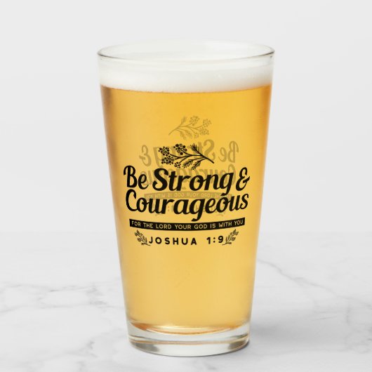 Jo 1:9 Bijbelvers Ontwerp – Wees sterk en moedig Glas (Voorkant gevuld)