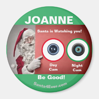 JOANNE Santa kijkt naar je. Dag en nacht Magneet