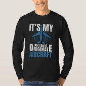 Job To Originate Aircraft Aerospace Engineer Graph T-shirt (Voorkant)