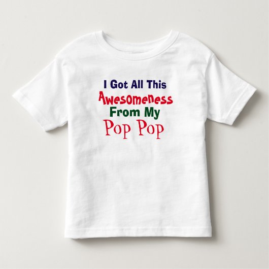 J'Obtiens Mon Compréhension De Mon T-Shirt Pop Pop (Devant)
