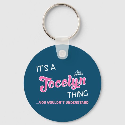 Jocelyn ding dat je niet zou begrijpen sleutelhanger (Voorkant)