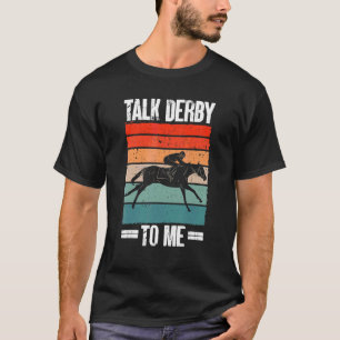 Jockey Renner Paarden Praten Derby Met Mij Paarde T-shirt