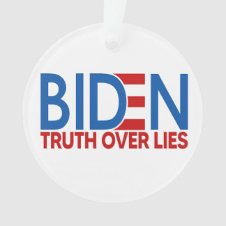 Joe Biden 2020 Truth over Les Ornament