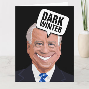 JOE BIDEN DARK HIVER FUNNY CARTES D'ANNIVERSAIRE