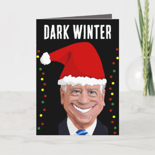 JOE BIDEN DARK WINTER FUNNY CHRISTMAS CARDS FEESTDAGEN KAART