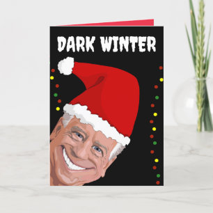 JOE BIDEN DARK WINTER FUNNY CHRISTMAS CARTES