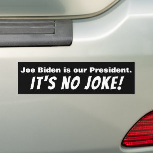 Joe Biden, geen Joke.Bumpersticker Bumpersticker