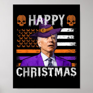 Joe Biden Happy Halloween Happy Christmas Amerikaa Poster