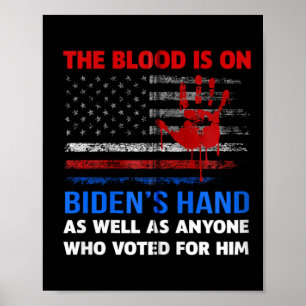 Joe Biden heeft bloed aan zijn handen Anti Biden B Poster