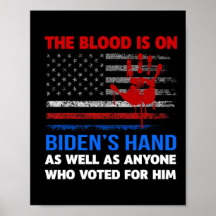 Joe Biden heeft bloed aan zijn handen Anti Biden B Poster