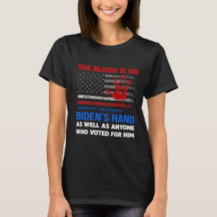 Joe Biden heeft bloed aan zijn handen Anti Biden B T-shirt
