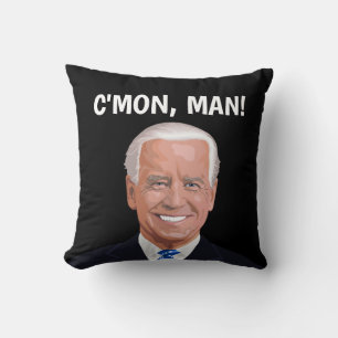 JOE BIDEN, IK HEB C'MON, MAN!  KUSSENS