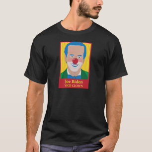 Joe Biden is een clown T-shirt