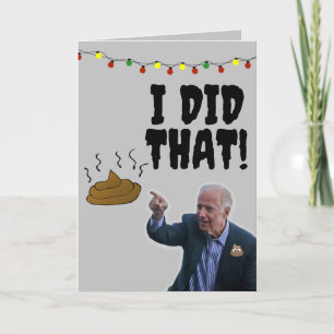 JOE BIDEN J'AI FAIT CETTE CARTE POOP NOËL