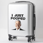 JOE BIDEN JE VIENS DE POOPER 14x14 DECAL STICKER (Sur valise)