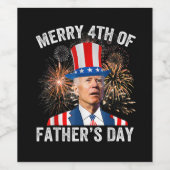Joe Biden Merry 4th of Vaderdag Funny 4th of J Wijn Etiket (Enkel label)