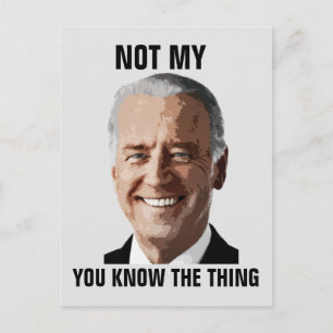 JOE BIDEN PAS MES CARTES POSTALES DU PRÉSIDENT