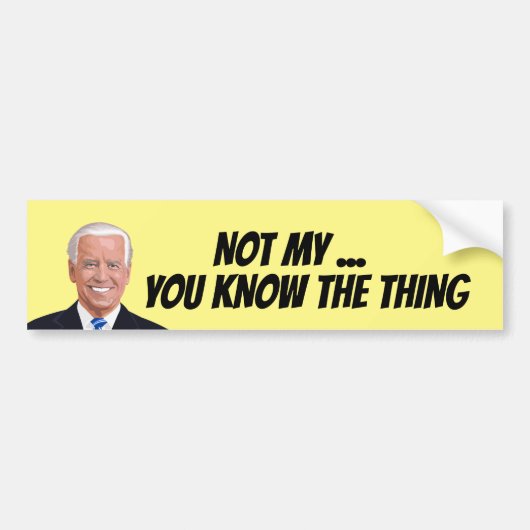 JOE BIDEN PAS MON PRÉSIDENT BUMPER STICKER (Devant)
