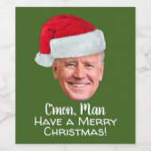 Joe Biden Santa Hat C'mon Man - Vrolijk kerstfeest Wijn Etiket (Enkel label)