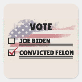 Joe Biden vs veroordeelde misdadiger stembiljet Vierkante Sticker