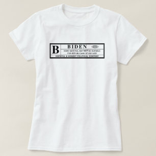 Joe Biden-waarschuwingslabel T-shirt