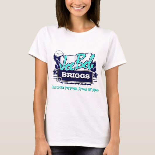 Joe Bob Briggs T-shirt (Voorkant)