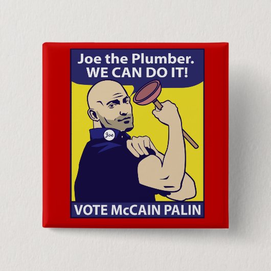 Joe de Plumber, we kunnen het Buttonnen Vierkante Button 5,1 Cm (Voorkant)