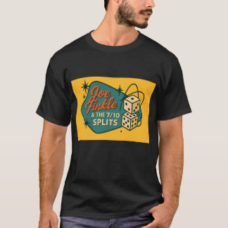 Joe Finkle & The 7/10 Splits Rockin' T-shirt
