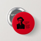 Joe Hill Quote, organiseer geen Button (Voorkant /achterkant)