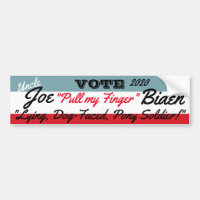 Joe "Lying Dog-face" Biden