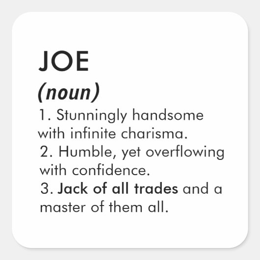 Joe name, Editable name, Custom name Vierkante Sticker (Voorkant)