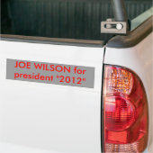 JOE WILSON voor president "2012" Bumpersticker (Op Truck)