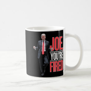 Joe, Youre ontslagen - Grappige Trump Dancing Meme Koffiemok