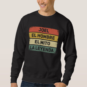Joel De Man De Mythe De Legende Cadeau voor Joel Trui